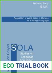 Acquisition of Word Order in Chinese as a Foreign Language (Studies on Language Acquisition [SOLA], 38)