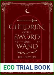 Children of the Sword and Wand (Songs of the Sword and Wand Book 2)