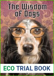 The Wisdom of Dogs