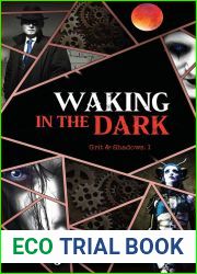 Waking in the Dark