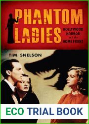 Phantom Ladies: Hollywood Horror and the Home Front