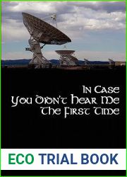 In case You Didn|t Hear Me The First Time: Poetry and Prose by Sharon Skinner