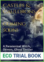 Castles and Cauldrons: A Paranormal Witch, Demon, Ghost Thriller (The Castle Point Witch Series Book 2)