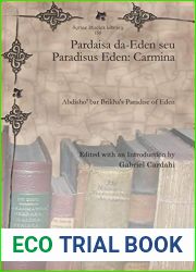 Pardaisa Da-eden Seu Paradisus Eden Carmina: Abdisho| Bar Brikha|s Paradise of Eden (Syriac Studies Library) (Arabic Edition)