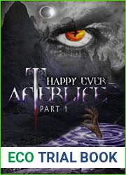 Happy Ever Afterlife, Part 1 (Afterlife Saga, #11)