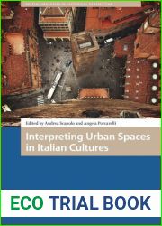 Interpreting Urban Spaces in Italian Cultures