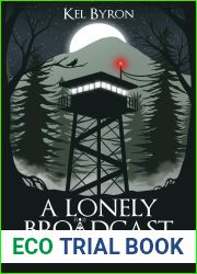 A Lonely Broadcast: Book One
