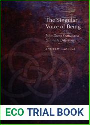 The Singular Voice of Being: John Duns Scotus and Ultimate Difference (Medieval Philosophy: Texts and Studies)