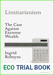 Limitarianism: The Case Against Extreme Wealth