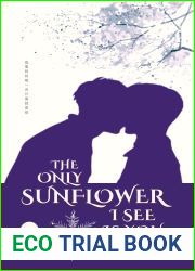 The Only Sunflower I See Is You (Vol. 2): A Chinese BL Novel