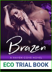 Brazen (Haven Cove, #2)