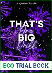 That|s One Big Drill: A Second Chance Romance (That|s One Big Series)