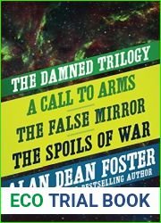 The Damned Trilogy: A Call to Arms, The False Mirror, and The Spoils of War