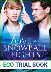Love and Snowball Fights