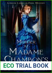 Murder at Madame Chambon|s: London Ladies in Peril (Fair Cyprians of London Book 7)