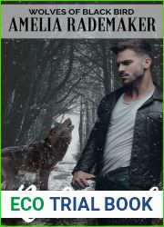 Redeemed (Wolves of Black Bird, #3)