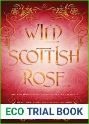 Wild Scottish Rose (The Enchanted Highlands #4)