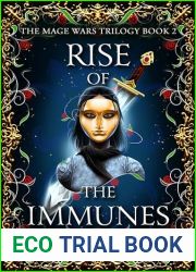 Rise of the Immunes: The Terrathian Chronicles Book 2