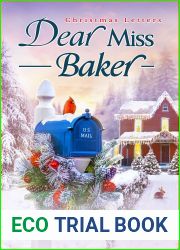 Dear Miss Baker: A Sweet Small-Town Holiday Romance (Christmas Letters Book 4)