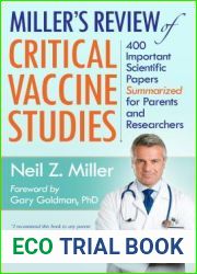 Miller|s Review of Critical Vaccine Studies: 400 Important Scientific Papers Summarized for Parents and Researchers