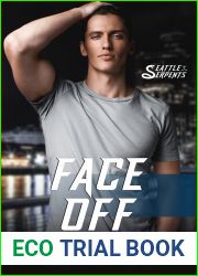 Face Off (Seattle Serpents, #2)