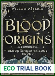 Blood Origins (Blood Singer Trilogy #3)