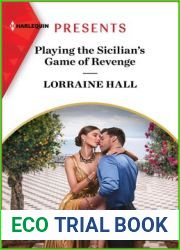 Playing the Sicilian|s Game of Revenge (Harlequin Presents)