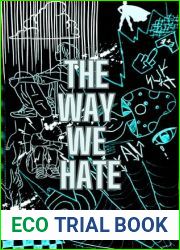The Way We Hate