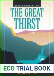 The Great Thirst: Californians and Water: A History