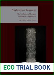 Prophecies of Language: The Confusion of Tongues in German Romanticism (Lit Z)