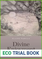 Divine Enjoyment: A Theology of Passion and Exuberance