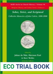 Sober, Strict, and Scriptural: Collective Memories of John Calvin, 1800-2000
