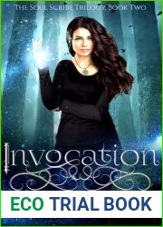 Invocation (The Soul Scribe Trilogy, #2)