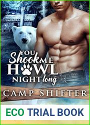 You Shook Me Howl Night Long (Camp Shifter, #2)