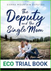 The Deputy and the Single Mom (Sierra Mountain Deputies Book 1)