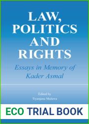 Law, Politics and Rights: Essays in Memory of Kader Asmal