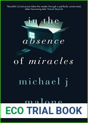 In the Absence of Miracles