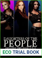 Daughters of the People Omnibus Two (Books 3.5, 4, and 5)