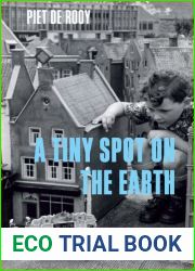 A Tiny Spot on the Earth: The Political Culture of the Netherlands in the Nineteenth and Twentieth Century