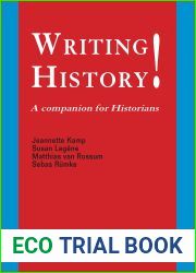 Writing History!: A Companion for Historians