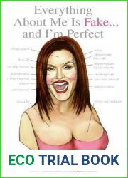 Everything About Me Is Fake… and I|m Perfect