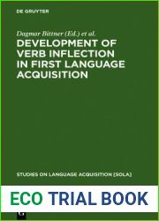 Development of Verb Inflection in First Language Acquisition: A Cross-Linguistic Perspective (Studies on Language Acquisition [Sola])