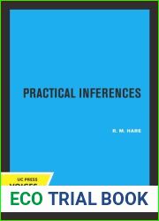 Practical inferences (New studies in practical philosophy)