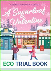 A Sugarloaf Valentine (Sugarloaf Bakery #1)