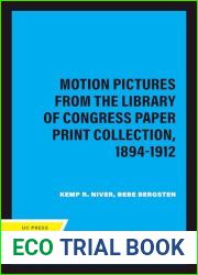 Motion Pictures from the Library of Congress Paper Print Collection, 1894-1912