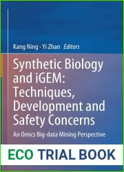 Synthetic Biology and iGEM: Techniques, Development and Safety Concerns: An Omics Big-data Mining Perspective