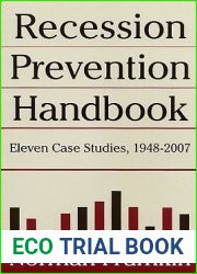 The Recession Prevention Handbook: Eleven Case Studies, 1948-2007