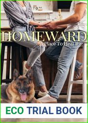 Homeward (A Place to Heal #2)