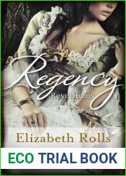 Regency Revelations: The Chivalrous Rake His Lady Mistress