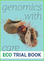 Genomics with Care: Minding the Double Binds of Science (Experimental Futures)